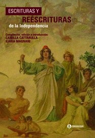 Escrituras y reescrituras de la Independencia