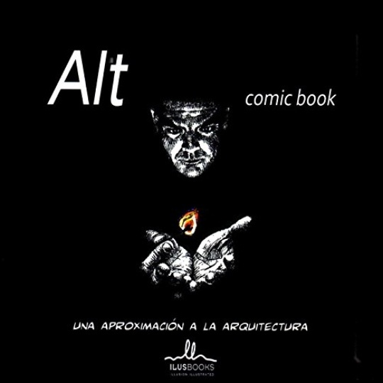 Alt comic book. Una aproximacion a la arquitectura