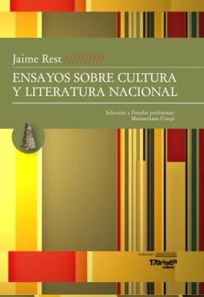 Ensayos sobre cultura y literatura nacional