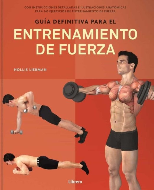 Guia definitiva para el entrenamiento de fuerza