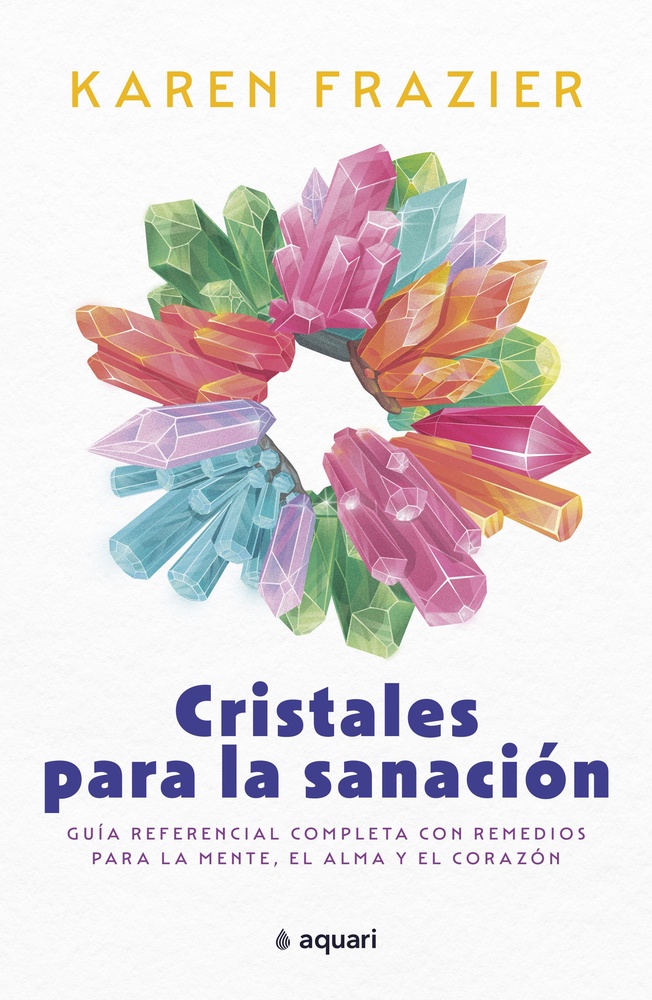 Cristales para la sanacion. Guia referencial...