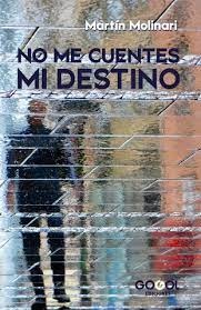 No me cuentes mi destino