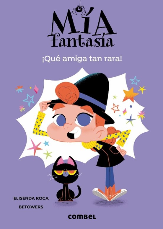 Mia fantasia 1: ¡Que amiga tan rara!