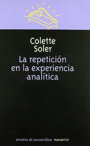 La repeticion en la experiencia analitica