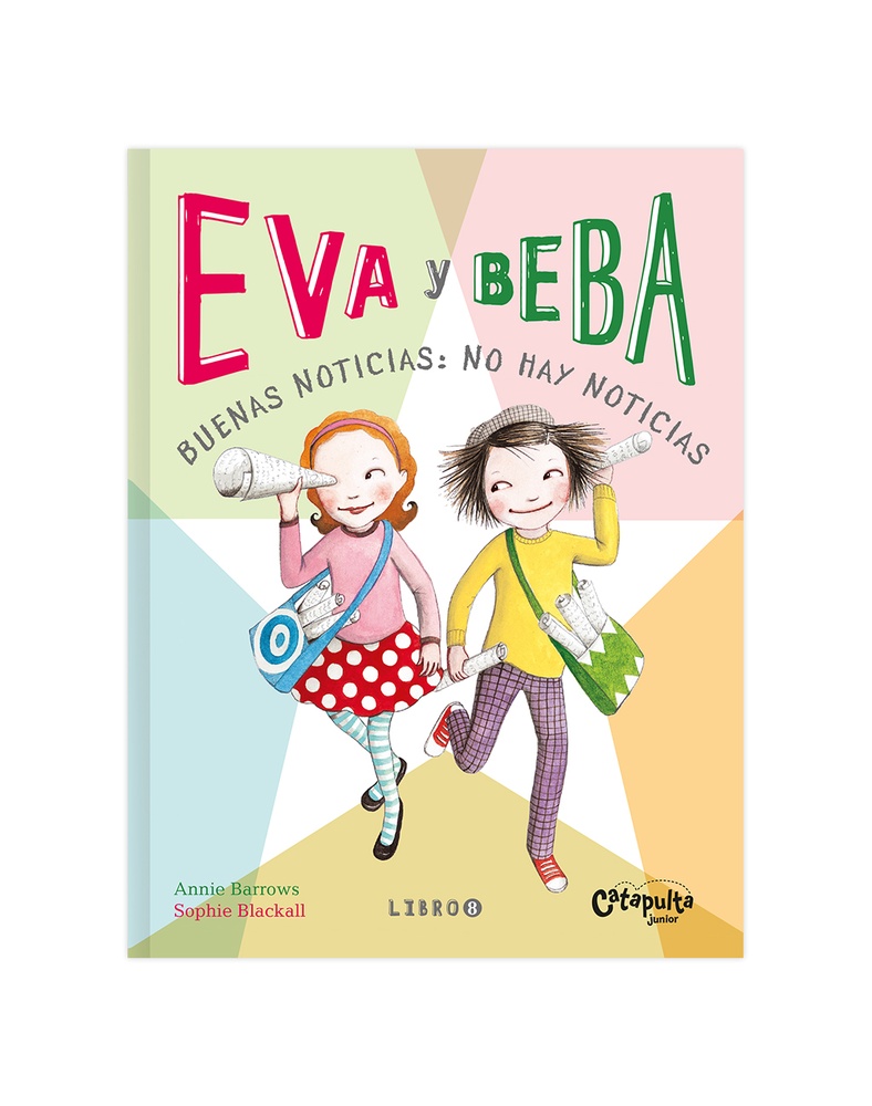 Eva y Beba. Buenas noticias: no hay noticias (VIII)