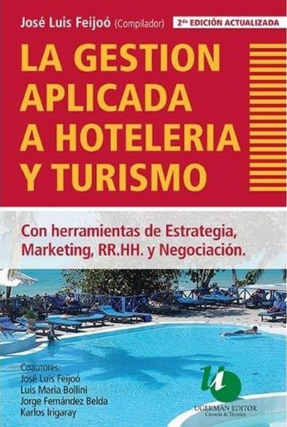 La Gestion Aplicada a Hoteleria y Turismo