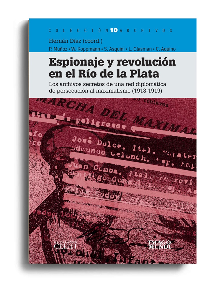 Espionaje y revolucion en el Rio de la Plata