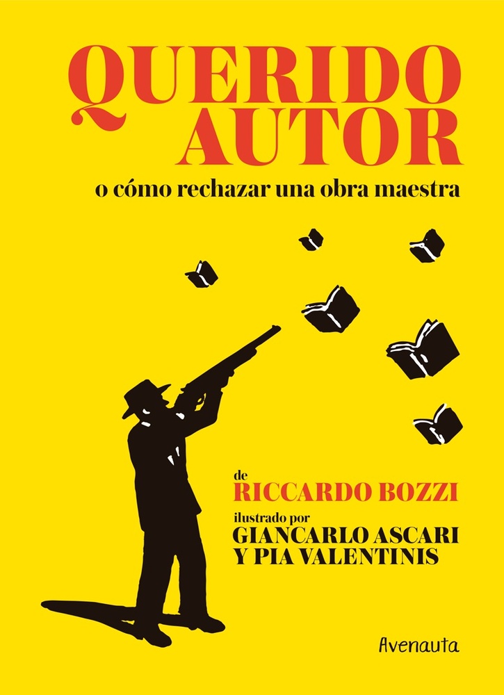 Querido autor, o como rechazar una obra maestra