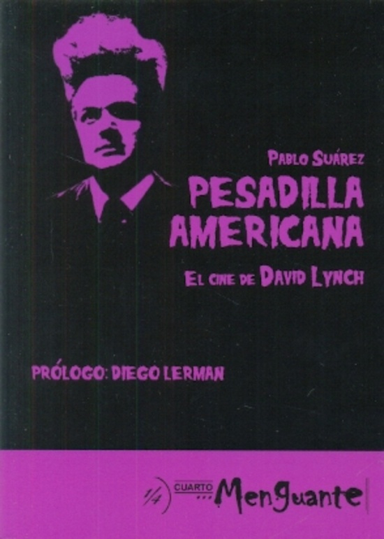 Pesadilla americana. El cine de David Lynch