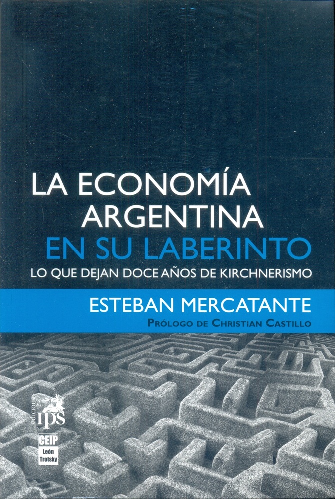 La Economia argentina en su laberinto