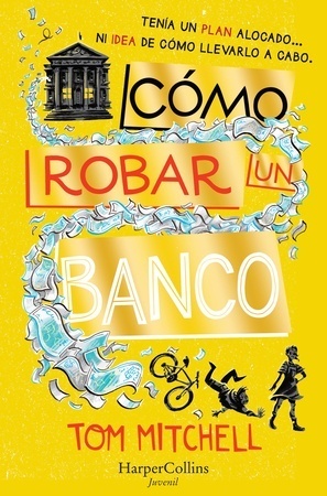 Como robar un banco