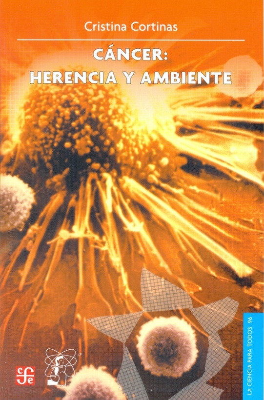 Cancer: herencia y ambiente