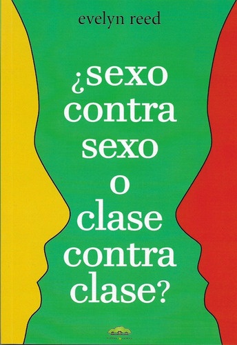 sexo contra sexo o clase contra clase?