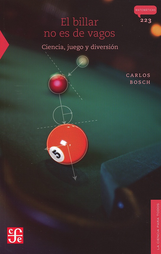 El billar no es de vagos. Ciencia, juego y diversion