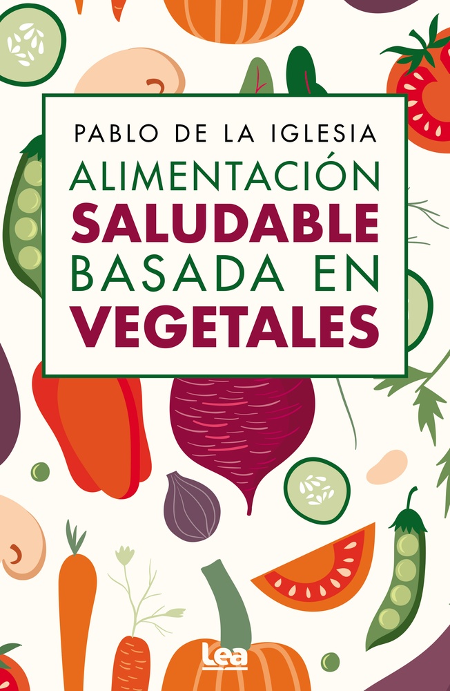 Alimentacion saludable basada en vegetales