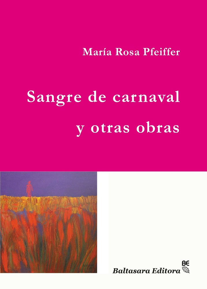 Sangre de carnaval y otras obras