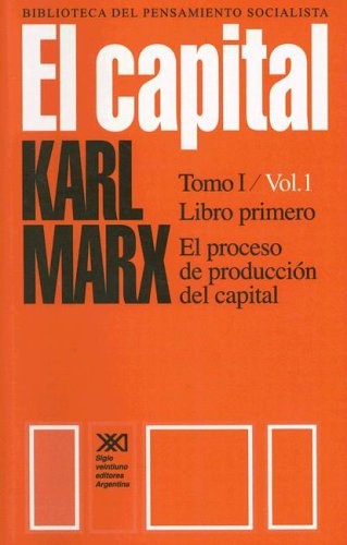 El capital. Libro primero Vol. 1