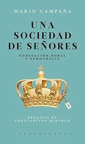 Una sociedad de señores