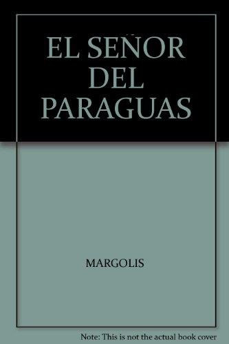 El sr. del Paraguas