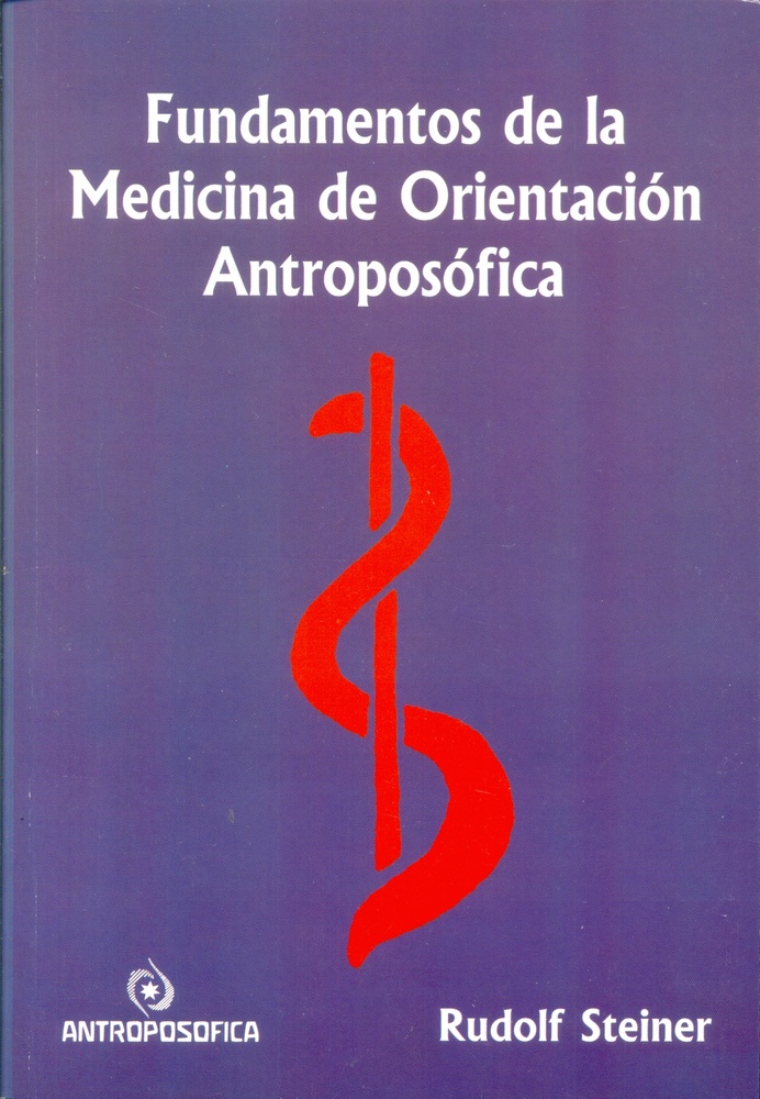 Fundamentos de medicina de orientacion antroposofica