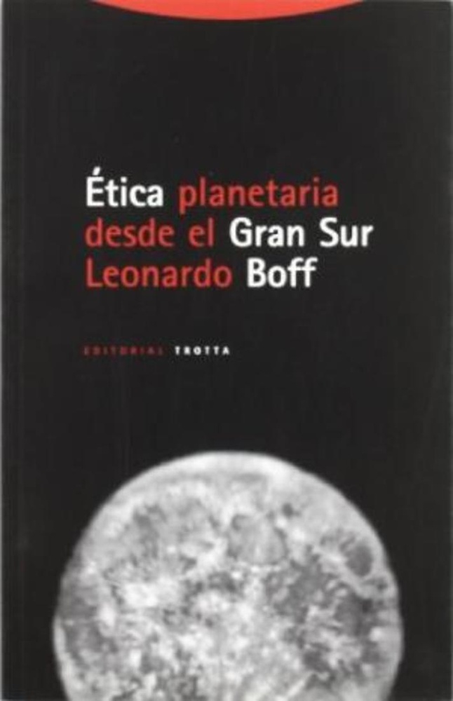 Etica planetaria desde el gran sur