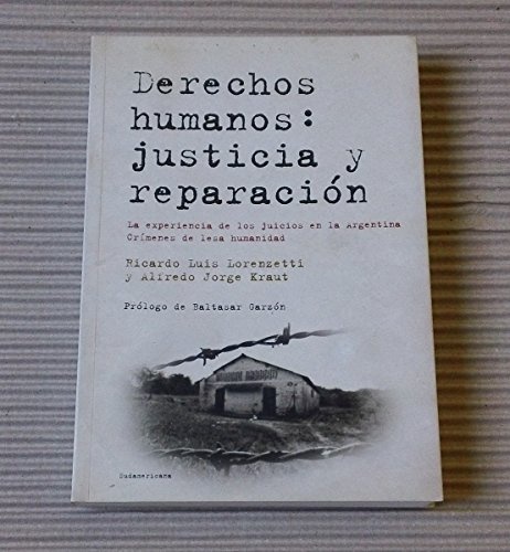 Derechos humanos: Justicia y reparacion