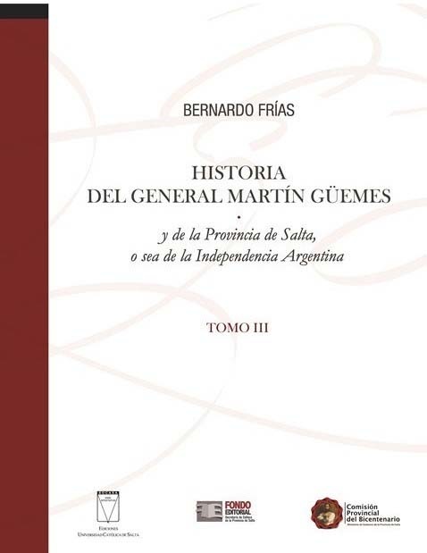 Historia del General Martin Guemes (III)