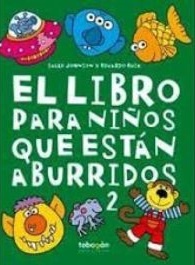 El libro para niños que estan aburridos 2