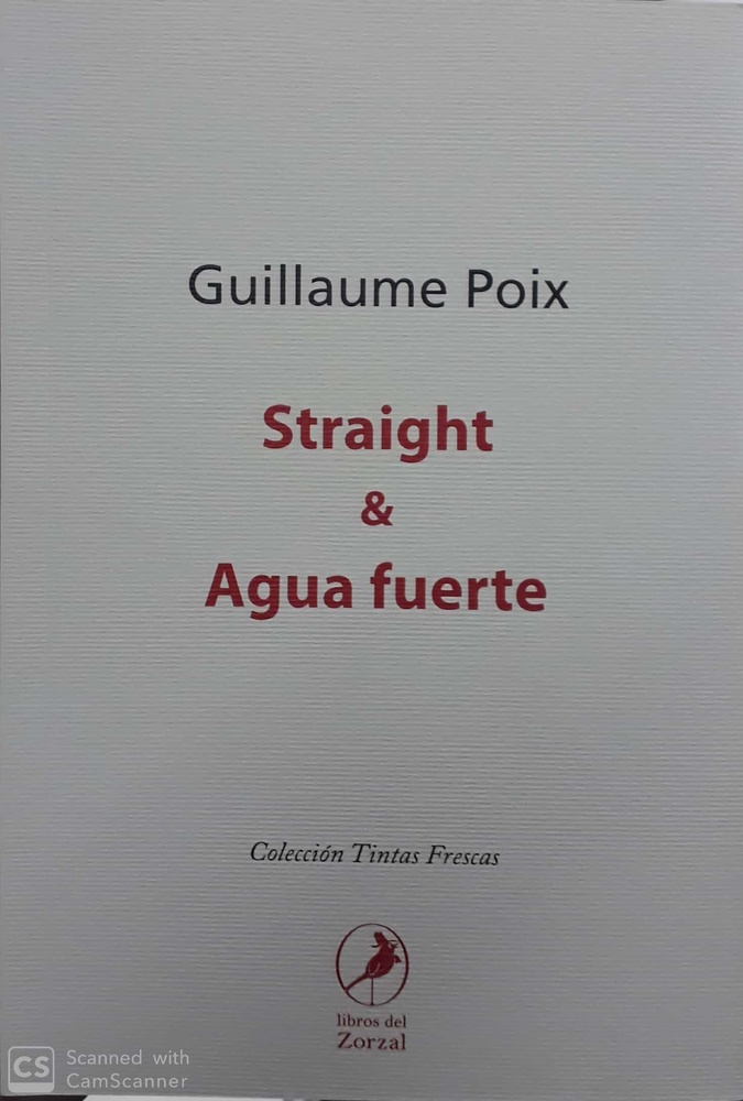 Teatro de Guillaume Poix: Straight y Agua fuerte