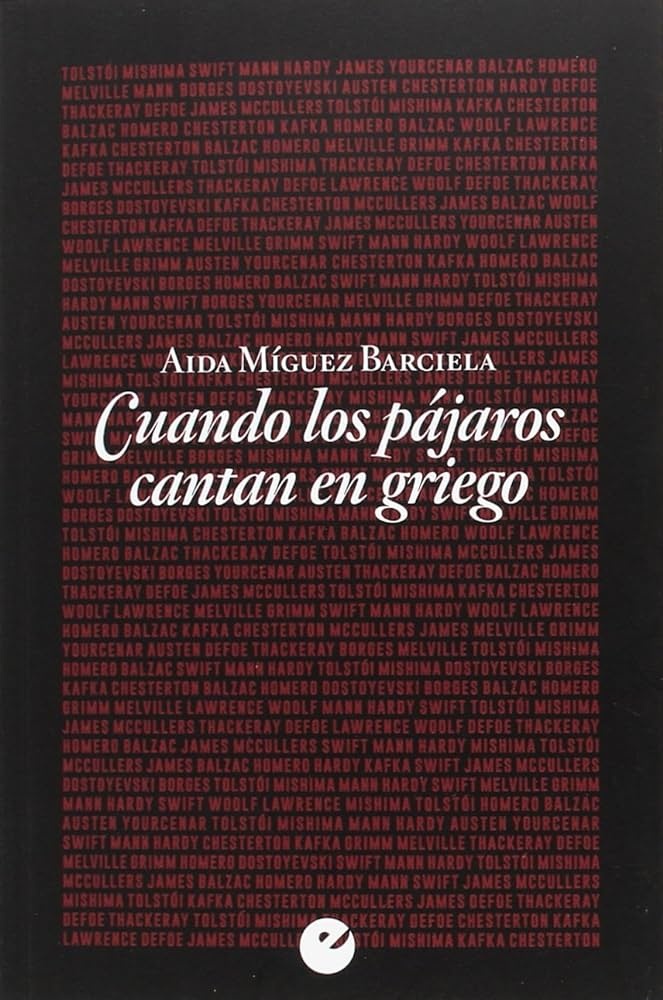 Cuando los pajaros cantan en griego