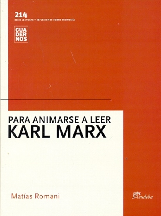 Para animarse a leer Karl Marx