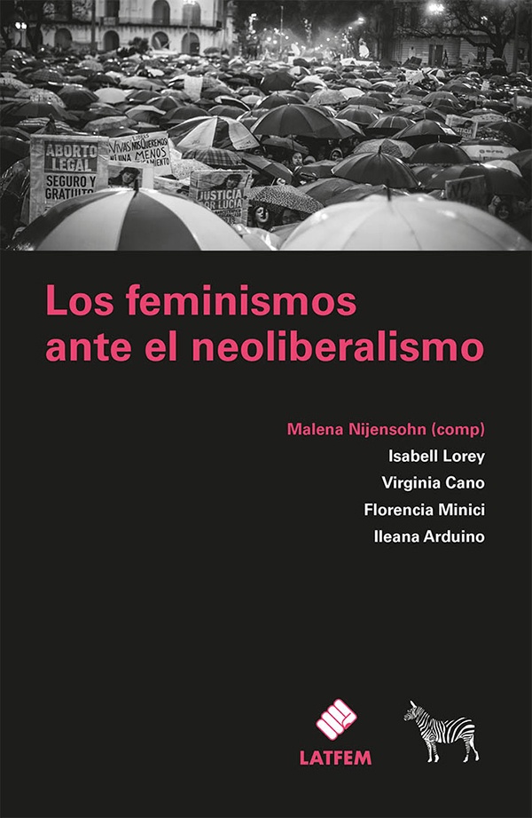 Los Feminismos ante el neoliberalismo