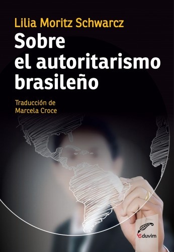 Sobre el autoritarismo brasileño