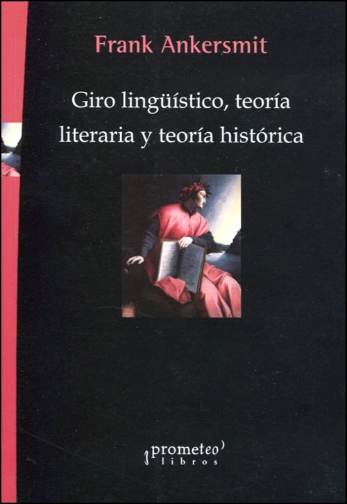 Giro lingüistico, teoria literaria y teoria historica