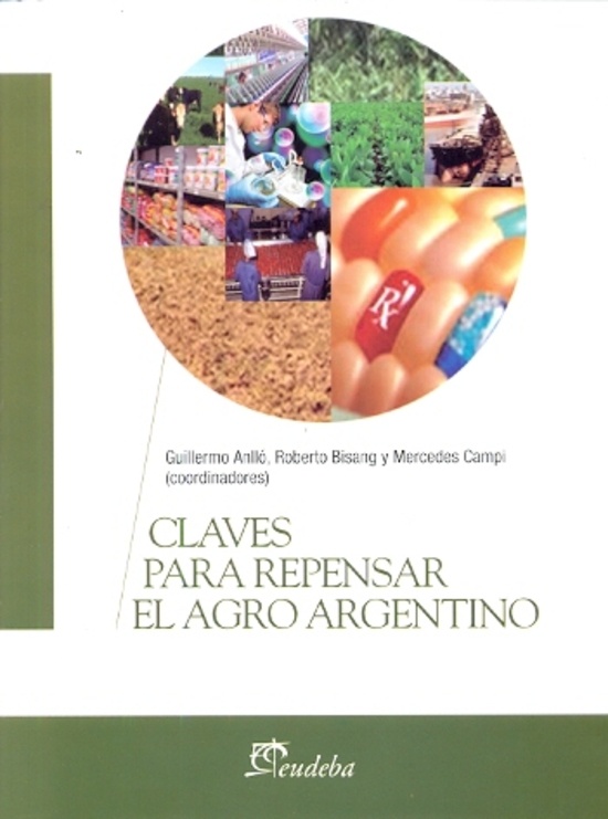 Claves para repensar el agro argentino