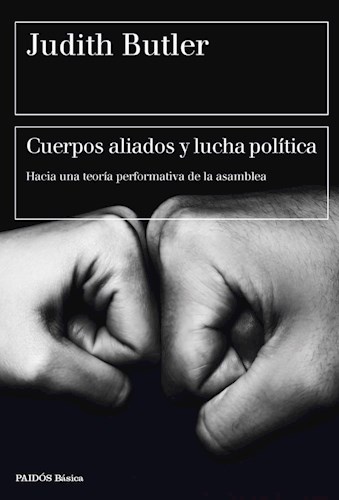 Cuerpos aliados y lucha politica