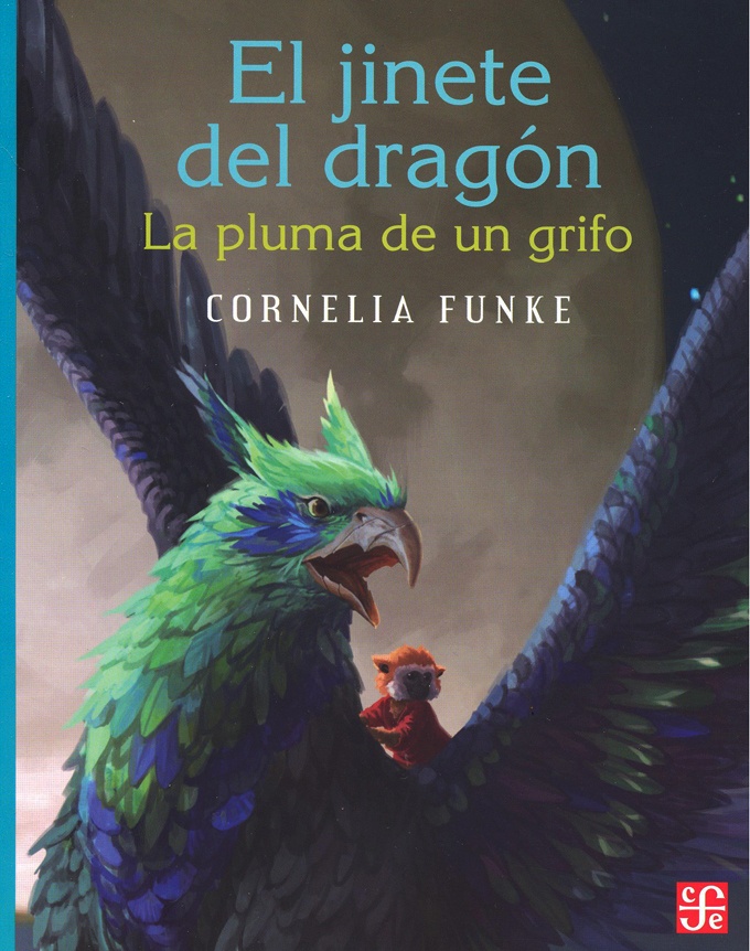 El jinete del dragon. La pluma de un grifo