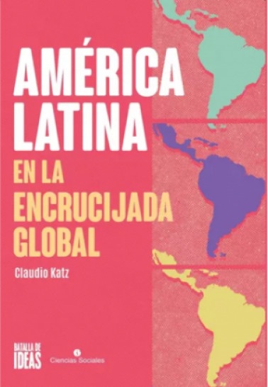 America Latina en la encrucijada global