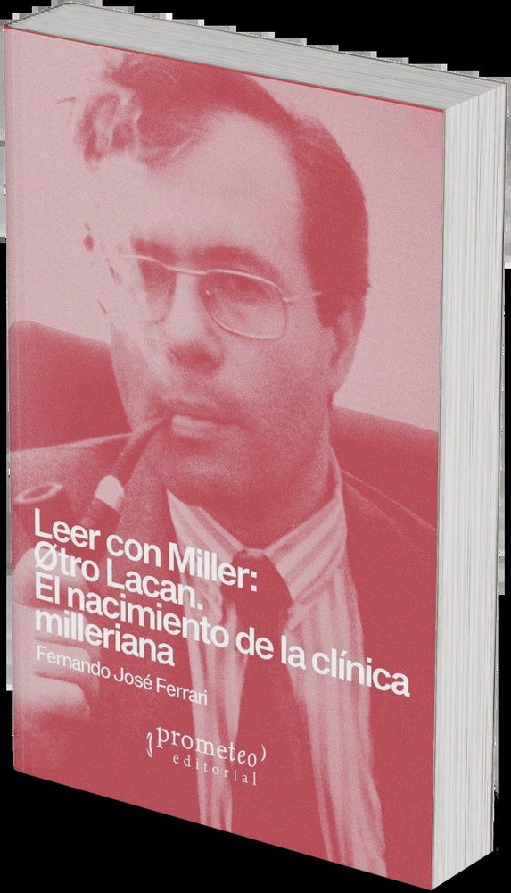 Leer con Miller: Øtro Lacan