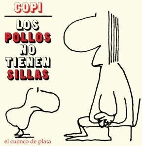 Los pollos no tienen sillas