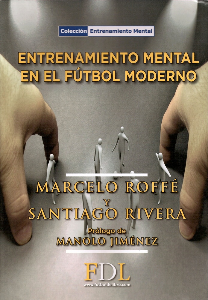 Entrenamiento mental en el futbol moderno