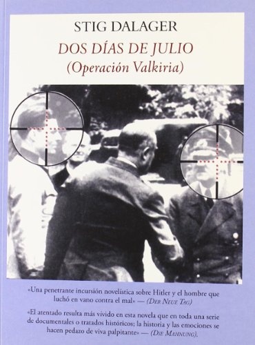 Dos dias de Julio (Operacion Valkiria)