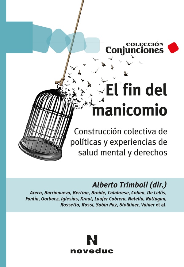 El Fin del manicomio