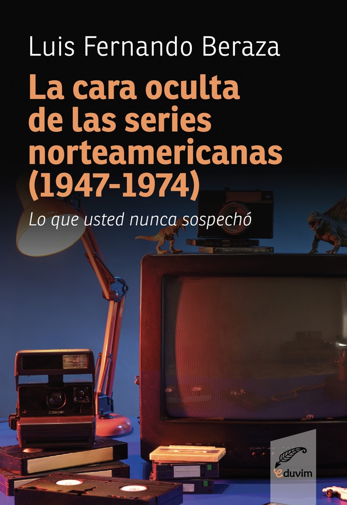 La cara oculta de las series norteamericanas (1947-1974)