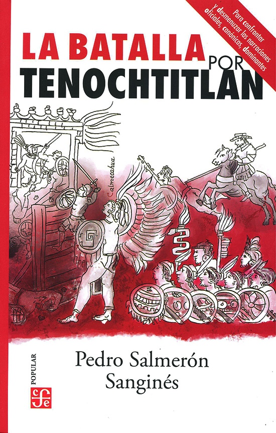 La batalla por Tenochtitlan