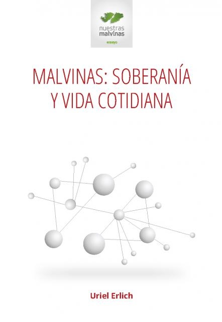 Malvinas: soberania y vida cotidiana