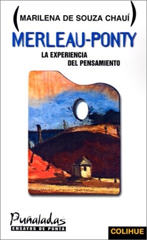 Merleau-Ponty La experiencia del pensamiento