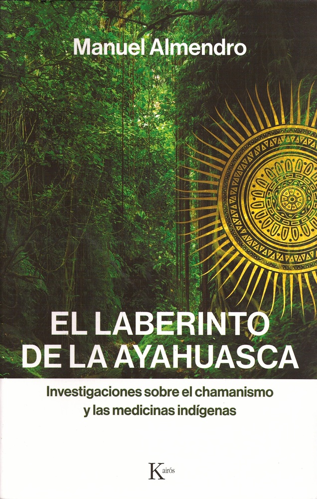 El laberinto de la ayahuasca