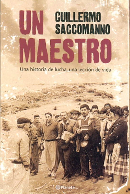 Un maestro. Una historia de lucha, una leccion de vida