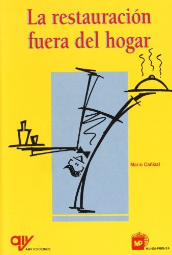 La restauracion fuera del hogar